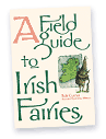 Guide to Irish Fairies